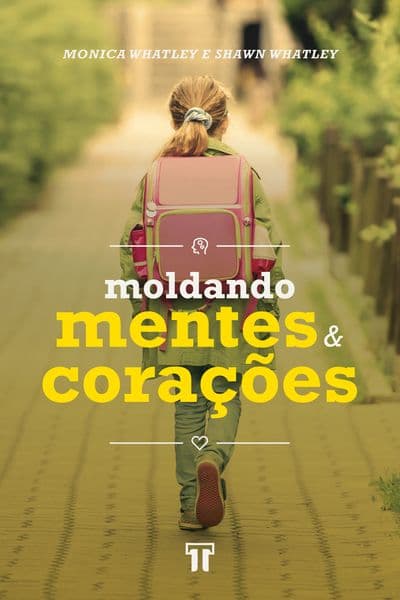 Capa de Moldando Mentes e Corações