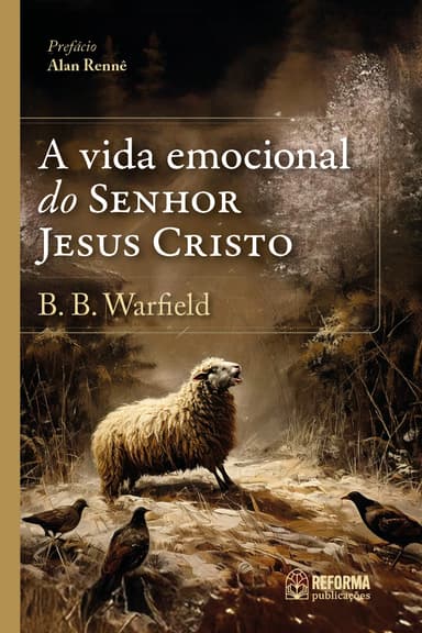 A vida emocional do Senhor Jesus Cristo
