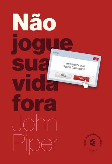 Não jogue sua vida fora